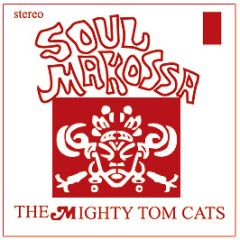 The Mighty Tom Cats - Soul Makossa - Paul Winley