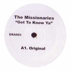 The Missionaries - Get To Know Ya - Era 3