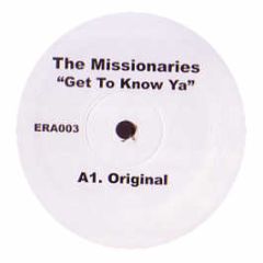 The Missionaries - Get To Know Ya - Era 3