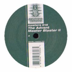 The Advent  - Master Blaster Ii - Master Disaster 15