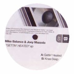Mike Balance & Joey Mazzola - Gettin' Heated EP - Via Musique 1