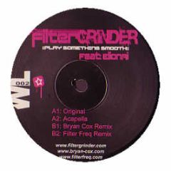 Filter Grinder Feat. Elionai - Play Something Smooth - WL