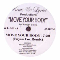 Fabian Bates - Move Your Body - Beats & Lyrics 1