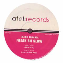 Mark Almaria - Freak Em Slow - Atel Records 8
