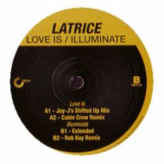 Latrice - Love Is / Illuminate - Tinted Records