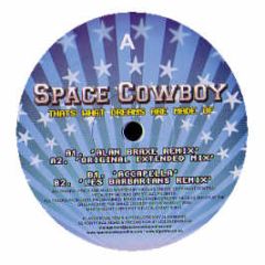 Space Cowboy - Thats What Dreams Are Made Of - Tiger Trax