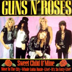 Guns 'N' Roses - Sweet Child O'Mine - Geffen