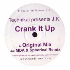 Technikal - Crank It Up - Tranzlation White