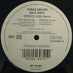 Three Drives (On A Vinyl) - Greece 2000 (Remixes) - ZYX