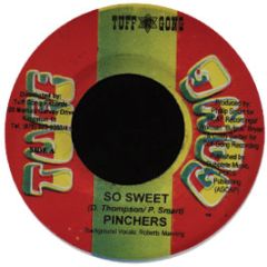 Pinchers / Coco Tea - So Sweet / Stop It - Tuff Gong