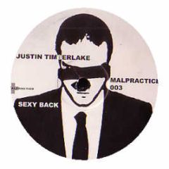 Justin Timberlake - Sexy Back (Breakz Remix) - Malpractice 3