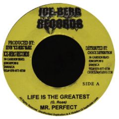 Mr Perfect - Life Is The Greatest - Ice-Berg Records