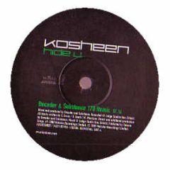 Kosheen - Hide U (Decoder & Substance Remixes) - Moksha