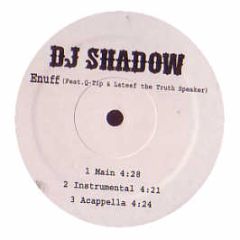 DJ Shadow Feat Q Tip & Lateef - Enuff - Island