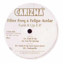 Filter Freq & Felipe Avelar - Funk It Up EP - Carizma