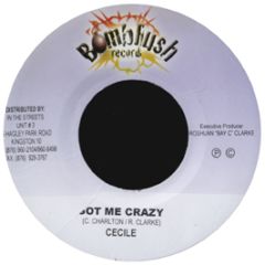 Ce'Cile - Got Me Crazy - Bomb Rush Records