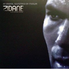 Mogwai - Zidane - A 21st Century Portrait - Pias