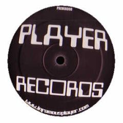 Infamous Player Presents - Player Eight (Remixes) - Player Remix