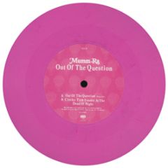Mumm-Ra - Out Of The Question (Disc 2) (Pink Vinyl) - Columbia