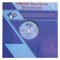 Sinnamon - I Need You Now (Let Yourself Go) - Jive