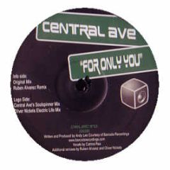 Central Ave - For Only You - Delecto Recordings