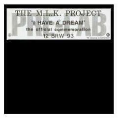 The M.L.K Project - I Have A Dream - 4th & Broadway