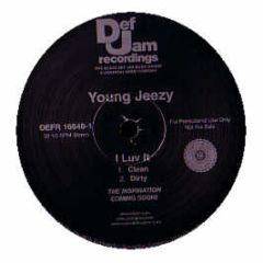 Young Jeezy - I Luv It - Def Jam