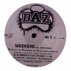Daz Feat. Johnta Austin - Weekend - So So Def