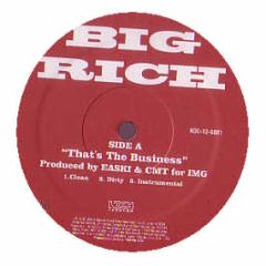 Big Rich - That's The Business - Koch Records