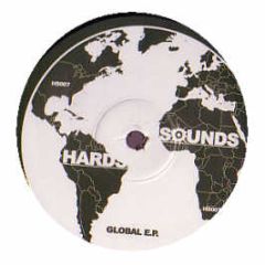 Hardsounds Presents - Global EP - Hard Sounds