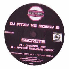 DJ Fitzy Vs Rossi B - Secrets - Bouncy Beatz