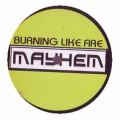 Mayhem - Burning Like Fire - Mayhem Records