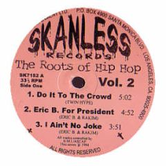 Various Artists - The Roots Of Hip Hop (Volume 2) - Skanless Records