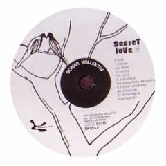 Various Artists - Secret Love 3 (Not A Secret Anymore) - Sonar Kollektiv