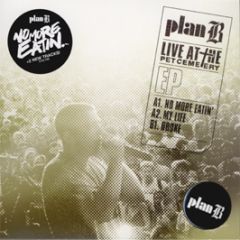 Plan B - Live At The Pet Cemetery EP - 679 Records