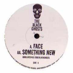 The Black Ghosts - Face - Southern Fried