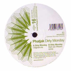 Phatjak - Dirty Monday - Extrema