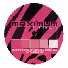 Ap & DJ Griff - Fuck Machine - Maximum Minimum
