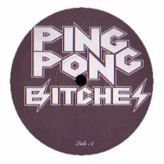 Ping Pong Bitches - Roc Ya Body - Umami Records