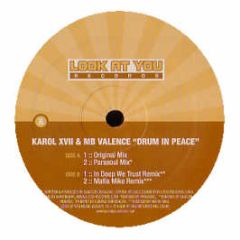 Karol Xvii & Mb Valence - Drum In Peace - Look At You