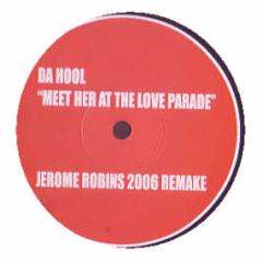 Da Hool - Meet Her At The Love Parade (2006 Remix) - REL