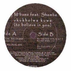 DJ M'Buso Feat. Shembe - Ukukholwa Kuwe (To Believe In You) - Phezulu Records 5
