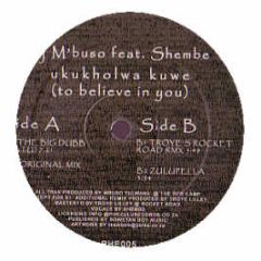 DJ M'Buso Feat. Shembe - Ukukholwa Kuwe (To Believe In You) - Phezulu Records 5