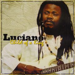 Luciano - Child Of A King - Vp Records