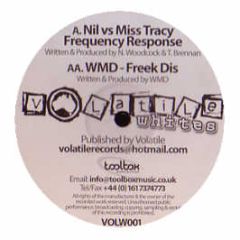 Nil & Miss Tracey - Frequency Responce - Volatile White