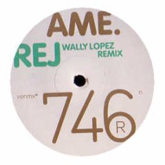 AME - Rej (Wally Lopez Mixes) - Vendetta