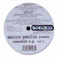 Maurizio Gubellini - Reworked EP Vol 1 - Spectra Records