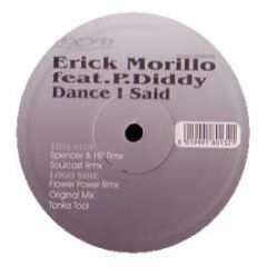 Erick Morillo Feat. P. Diddy - Dance I Said - Oxyd Records