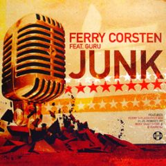 Ferry Corsten Feat. Guru - Junk - Positiva