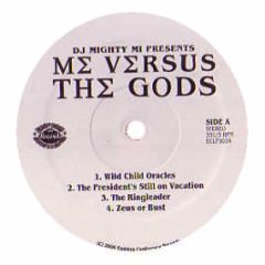 DJ Mighty Mi Presents - Me Versus The Gods - Eastern Conference
